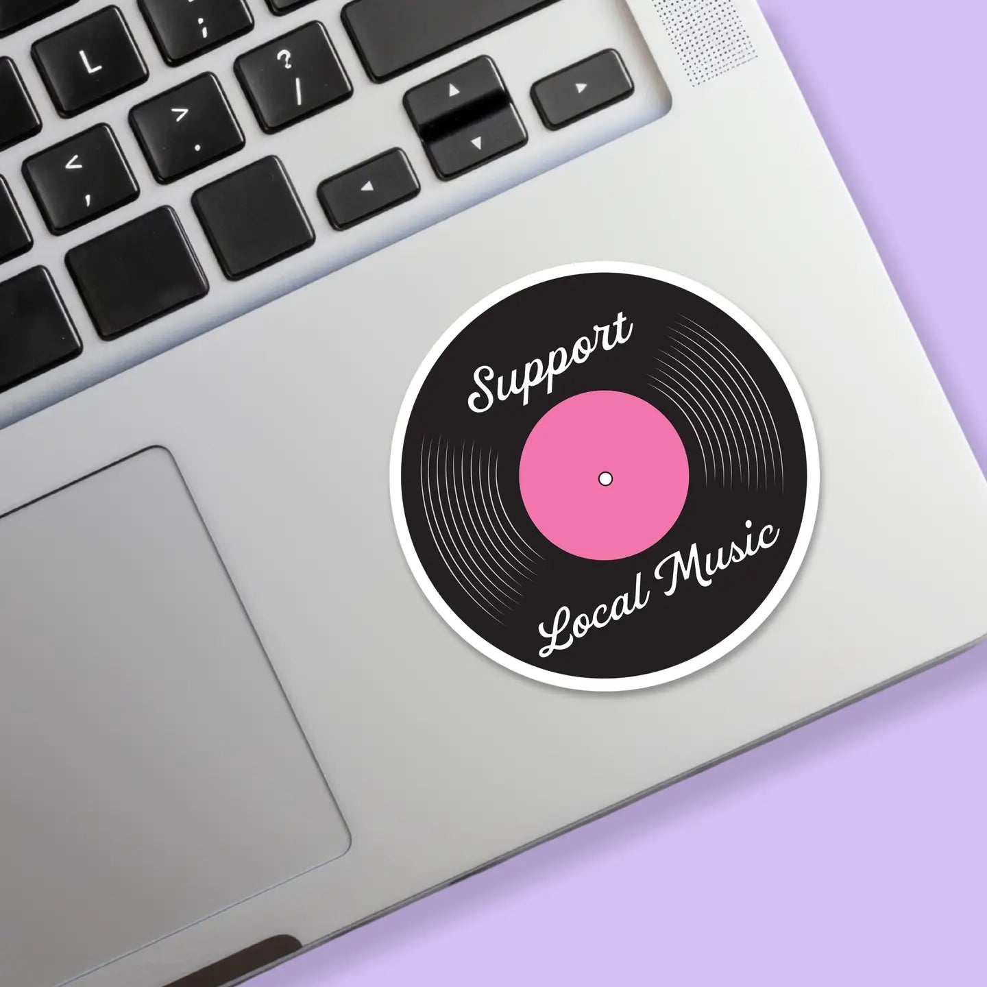 Support Local Music Vinyl Record Sticker