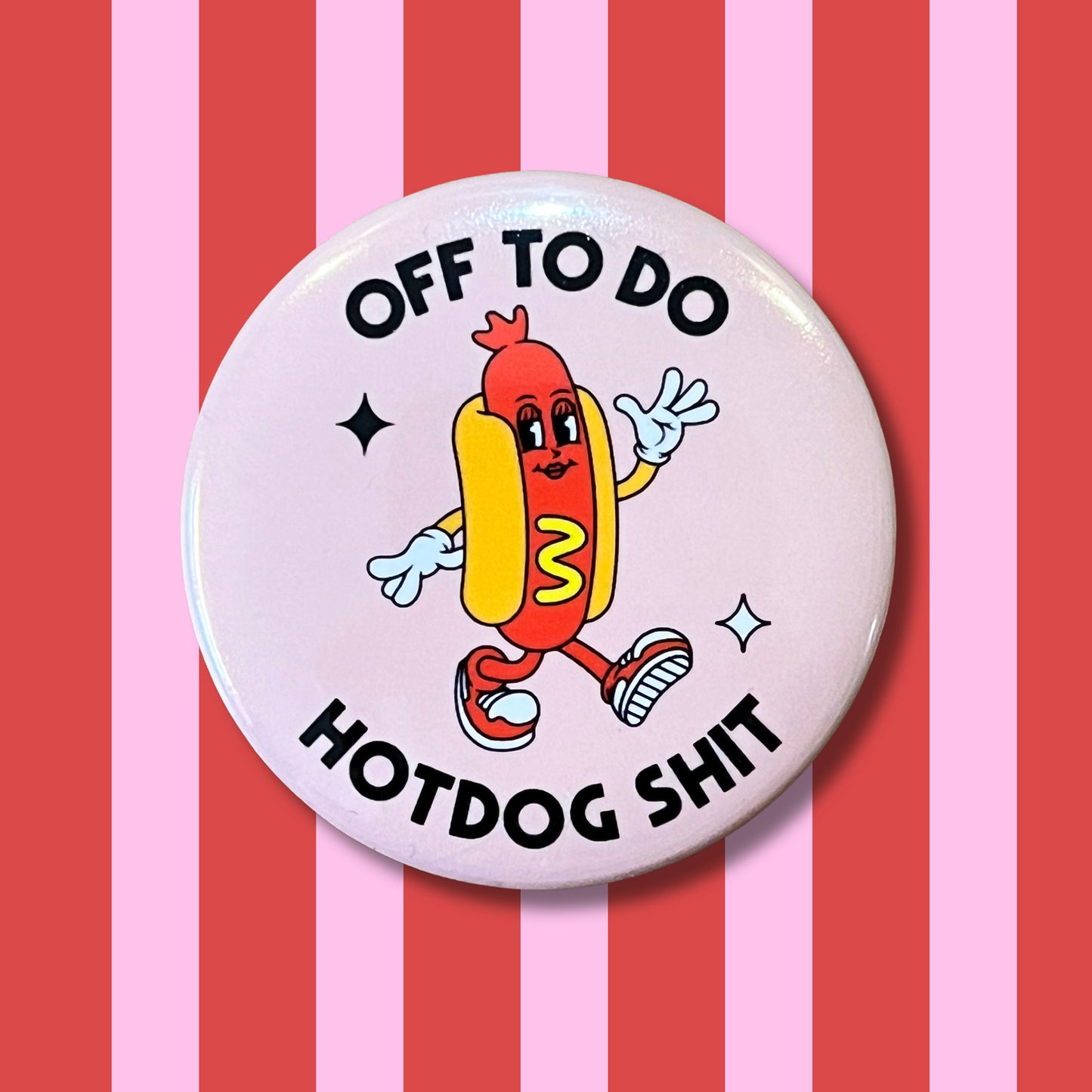 Hotdog Shit Pin Button