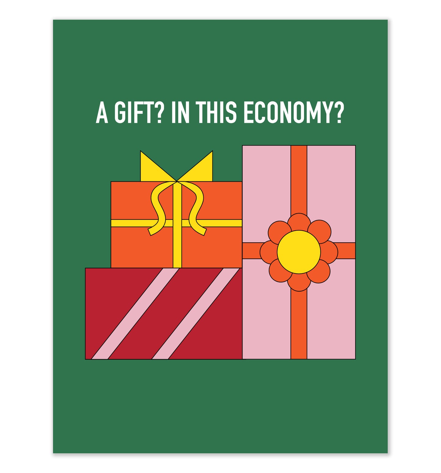 A Gift? In this Economy?