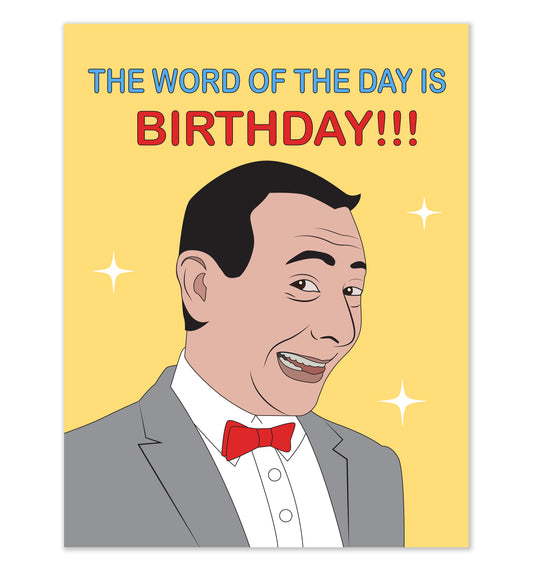 Pee-Wee Birthday Card