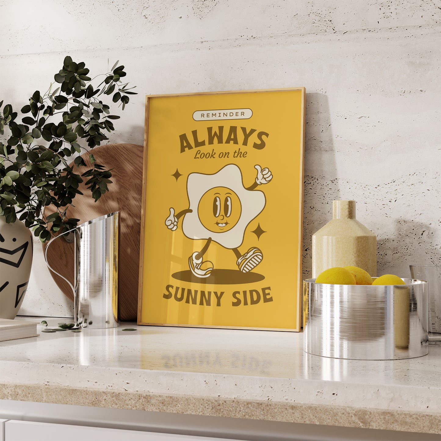 Always Look on the Sunny Side Print