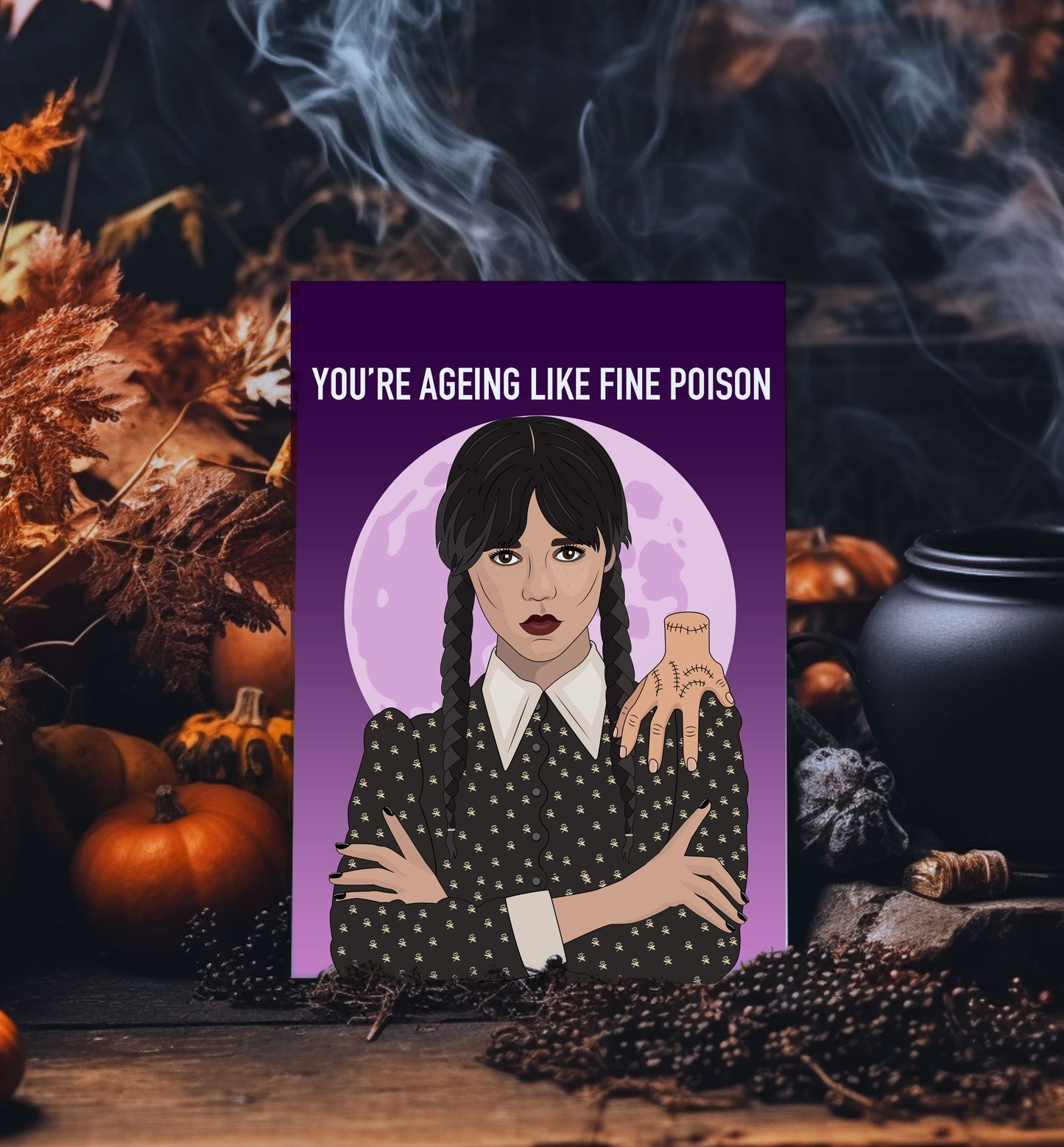 Wednesday Ageing Like Poison Card