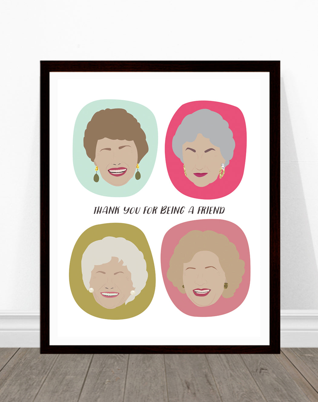 Golden Girls - Thank you For Being a Friend