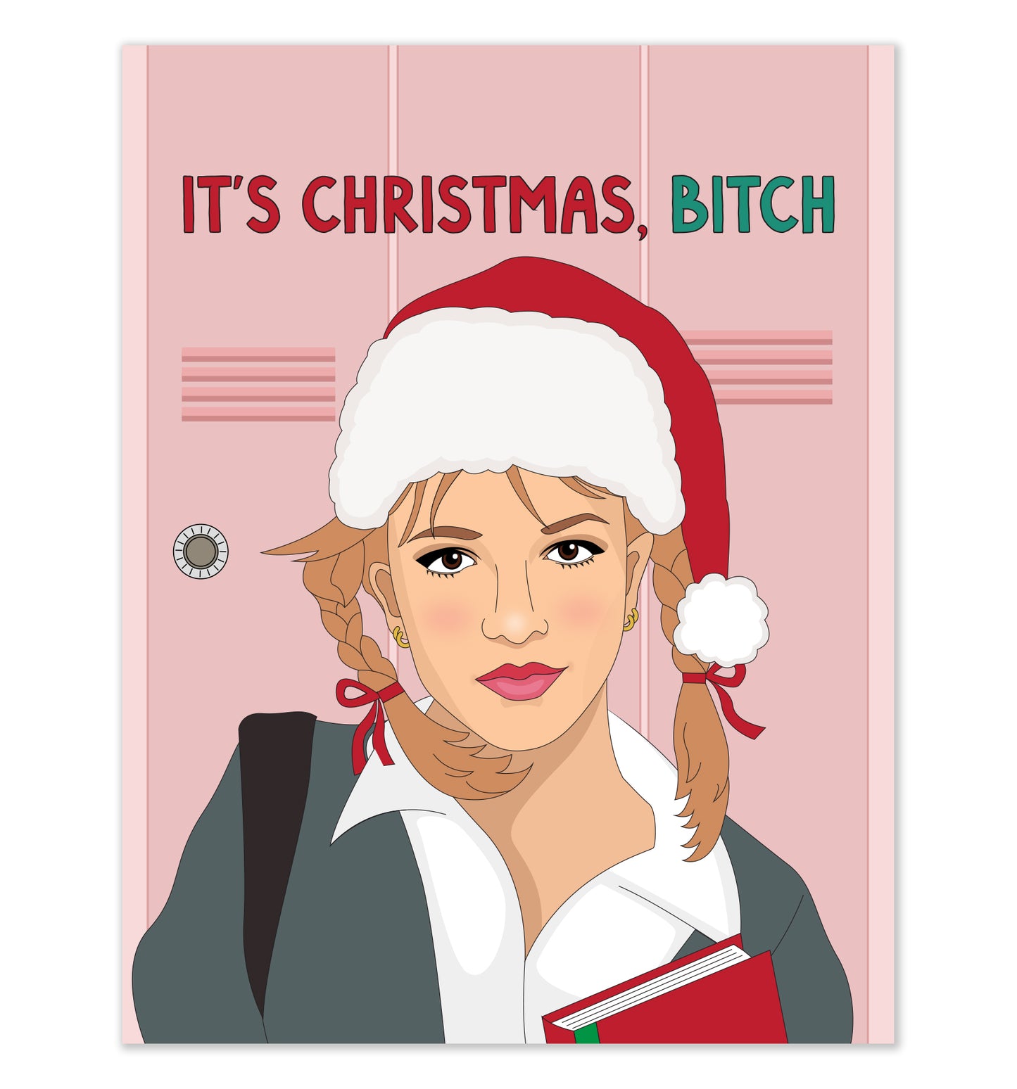It's Christmas, Bitch Card