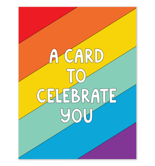 A Card to Celebrate You