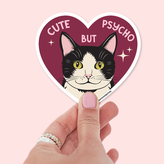 Cute but Psycho Sticker