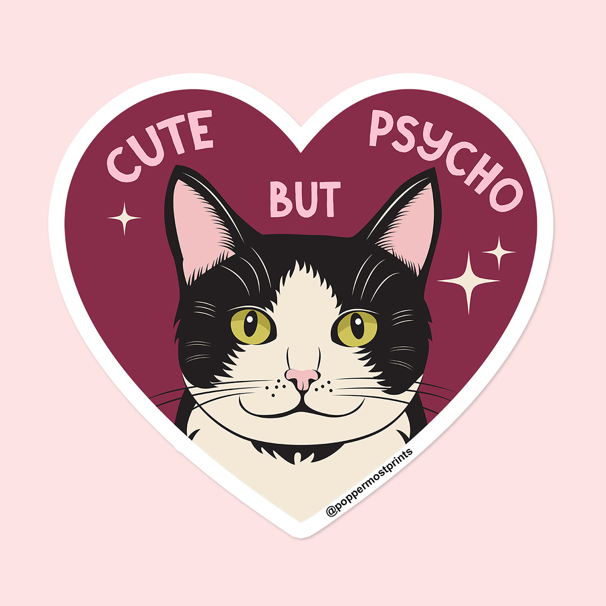 Cute but Psycho Sticker