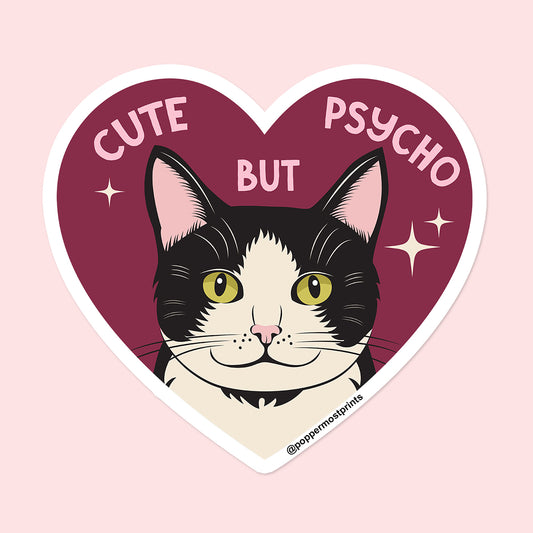 Cute but Psycho Sticker
