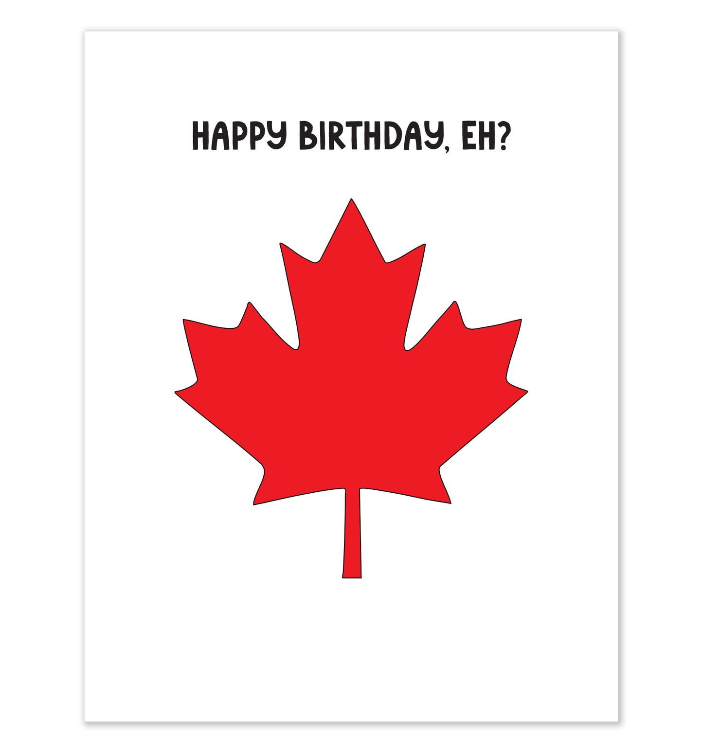 Happy Birthday, Eh?