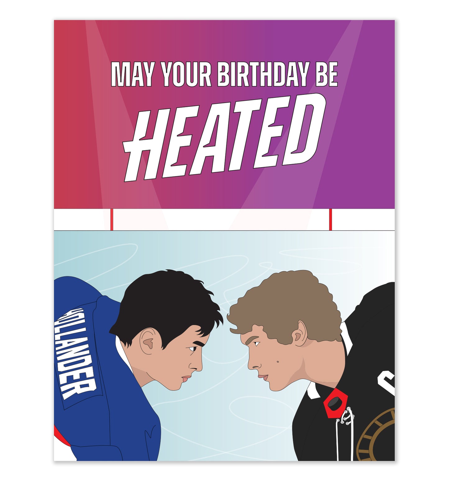 May Your Birthday Be Heated Card