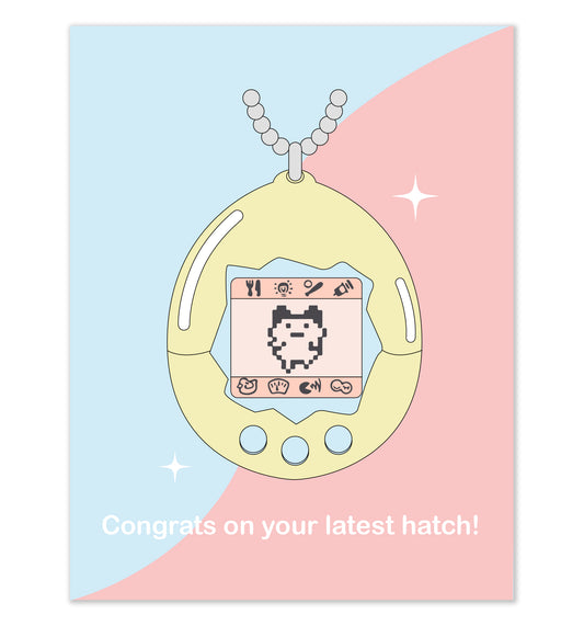 Congrats on your Latest Hatch Card