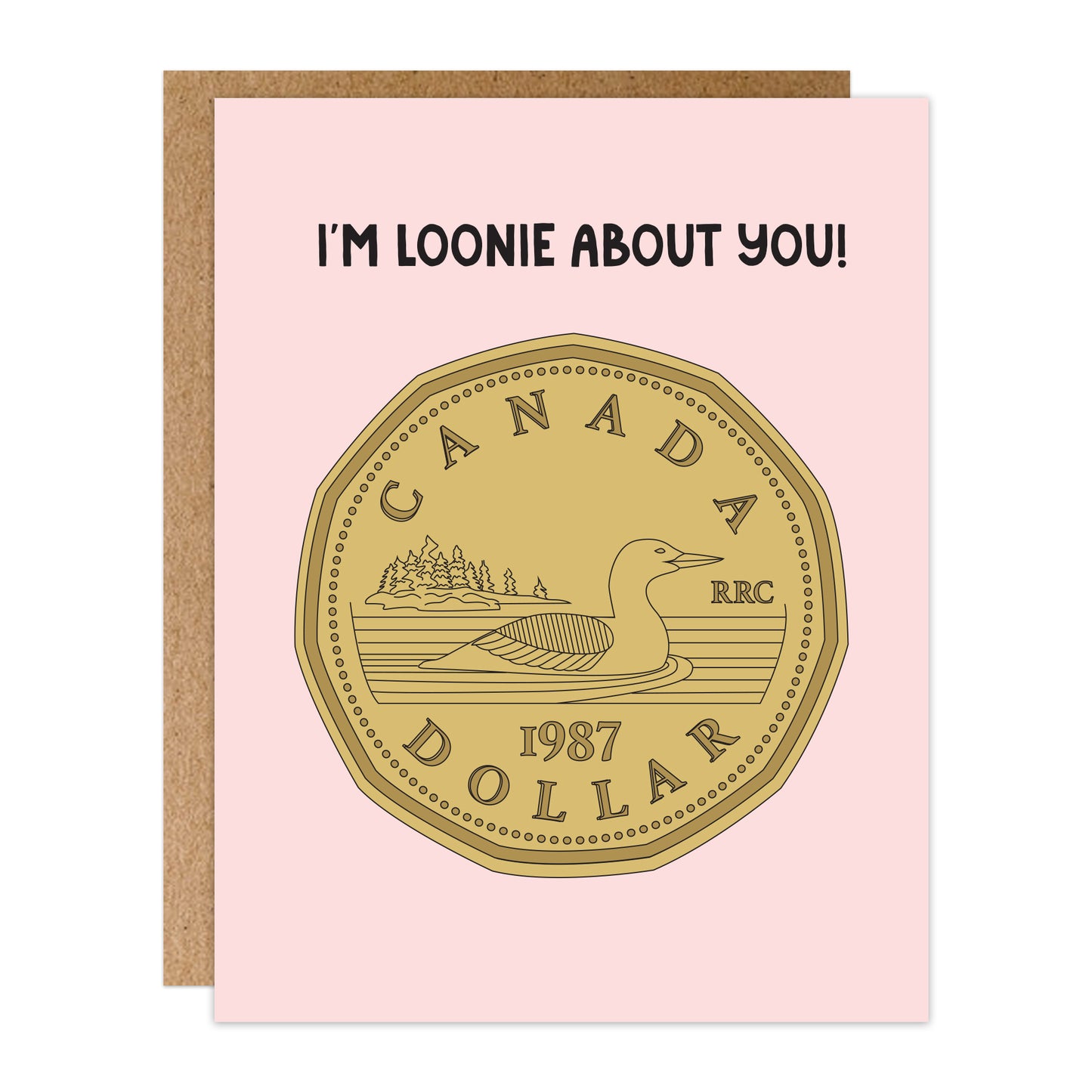 I'm Loonie About You Card