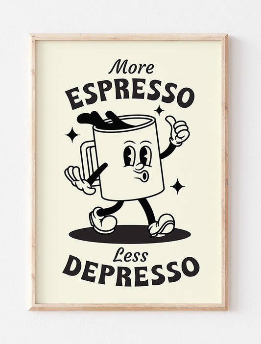 More Espresso Less Depresso