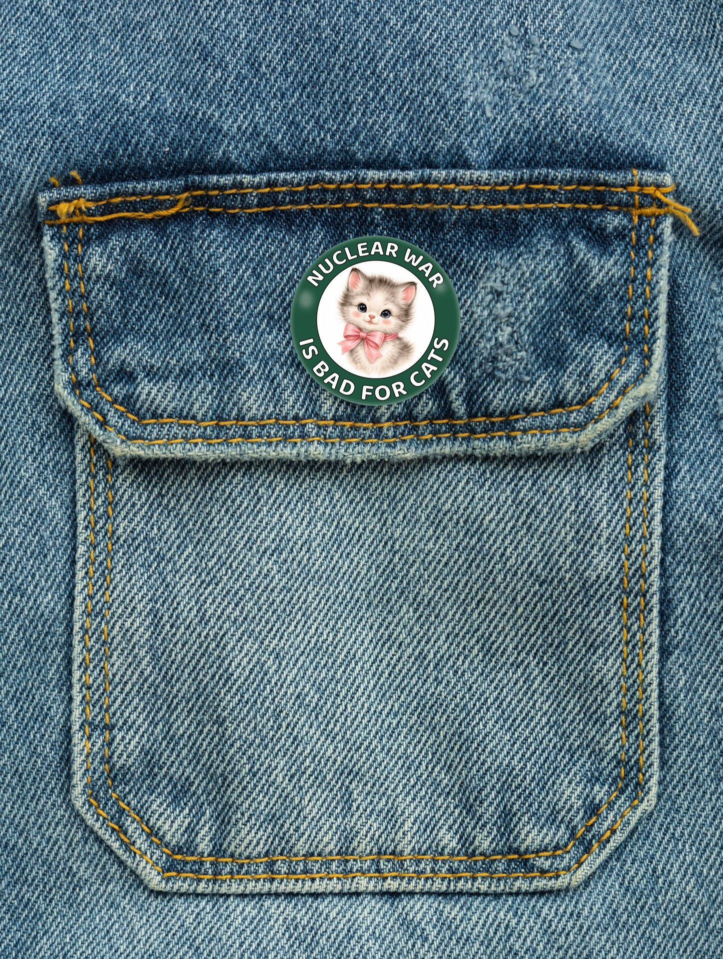 Nuclear War is Bad for Cats Pin Button
