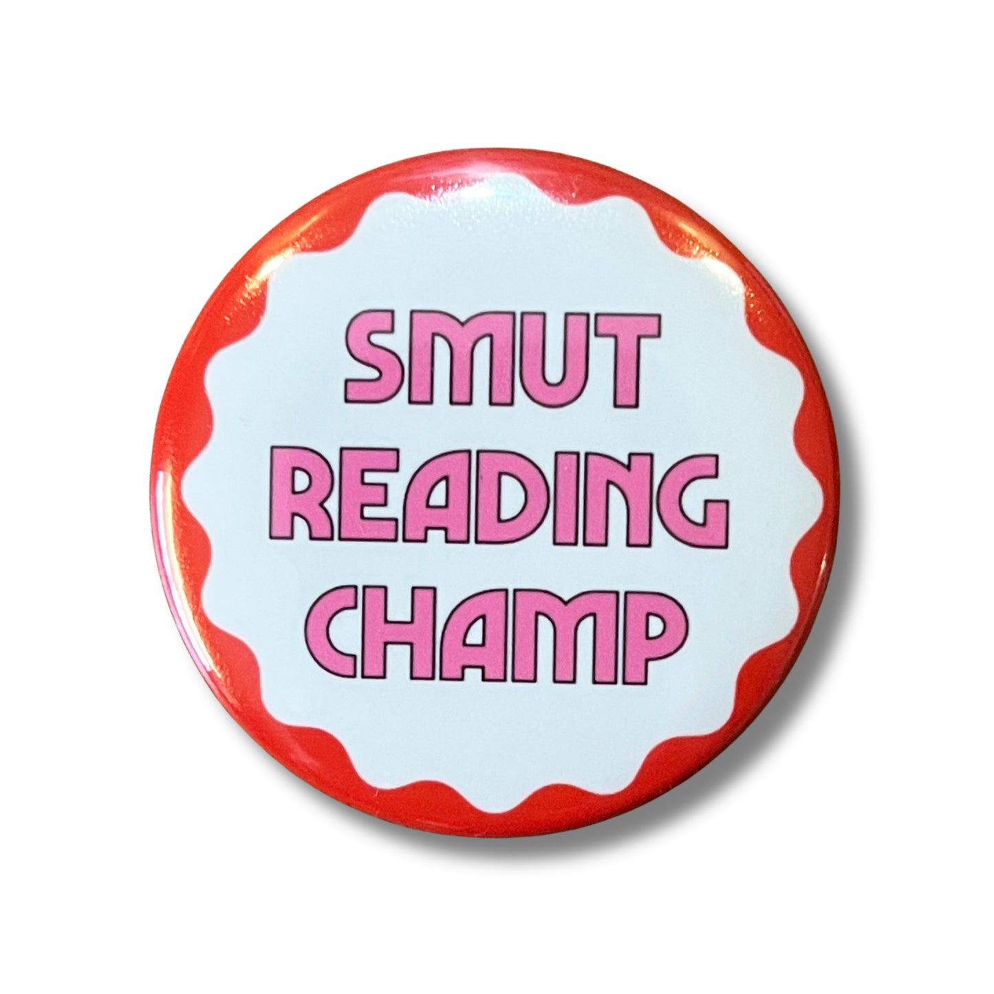 Smut Reading Champ Pin Button