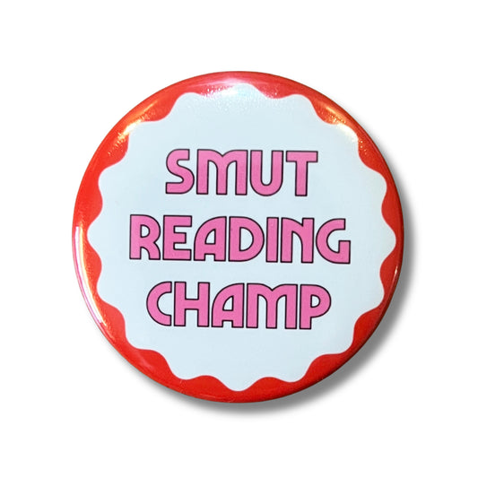 Smut Reading Champ Pin Button