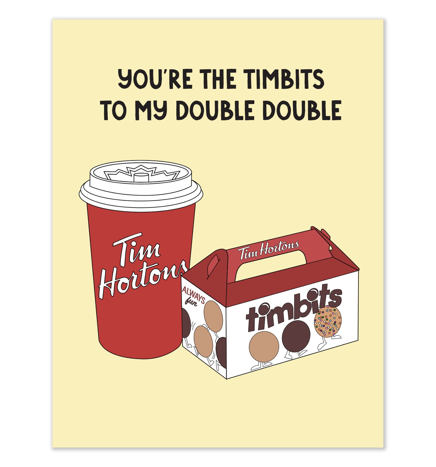 Timbits to my Double Double Card