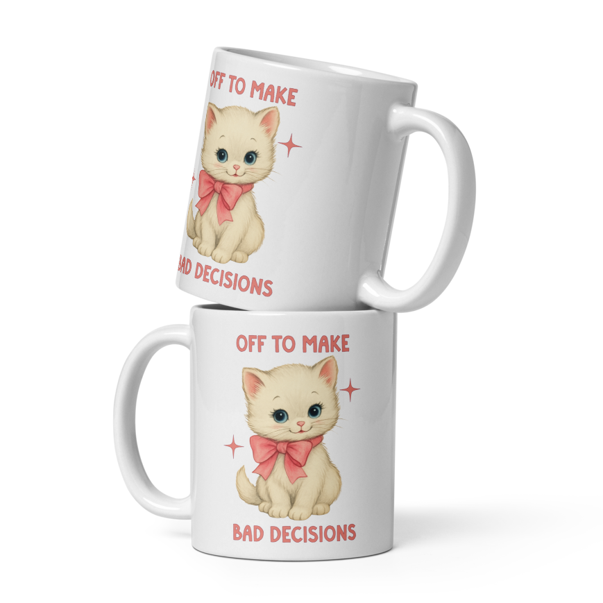 Off to Make Bad Decisions Mug