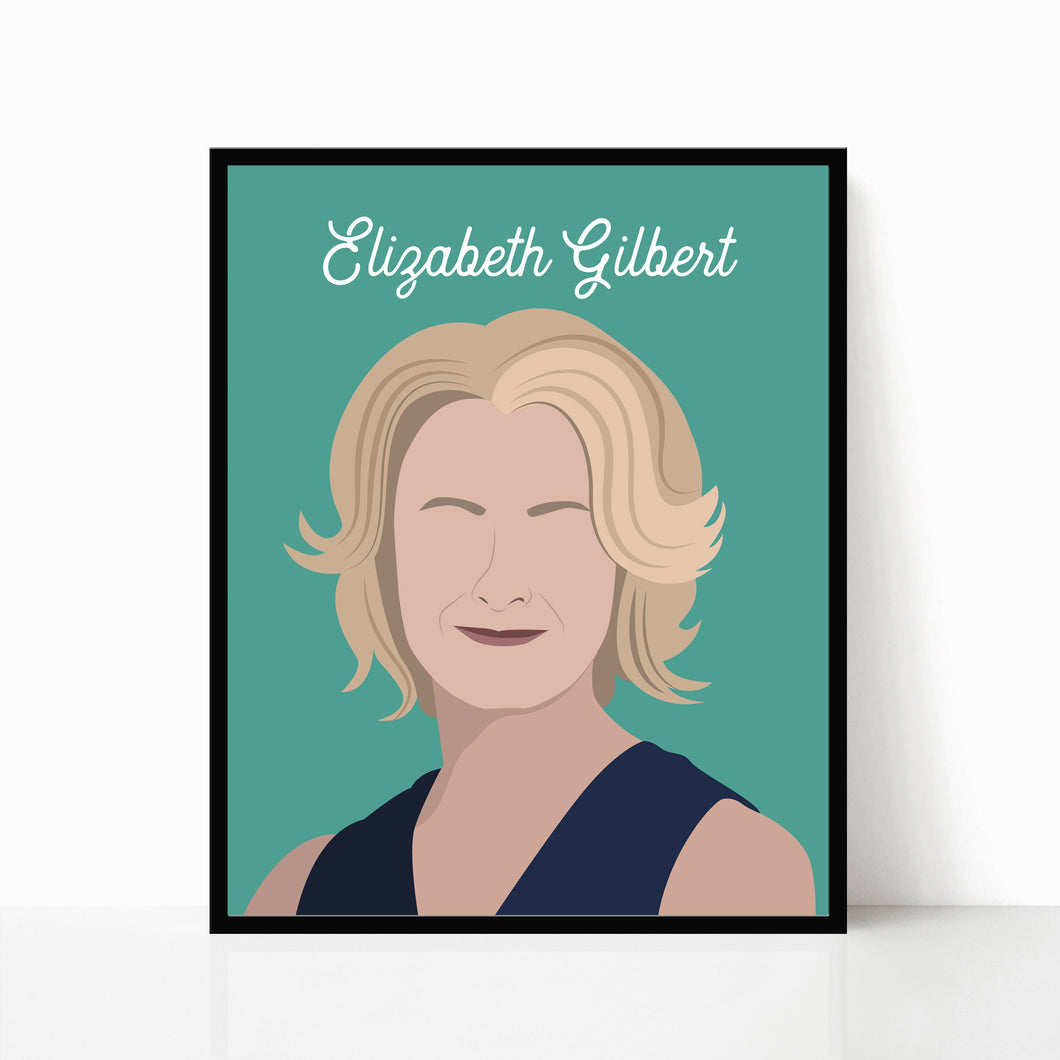 Elizabeth Gilbert Print